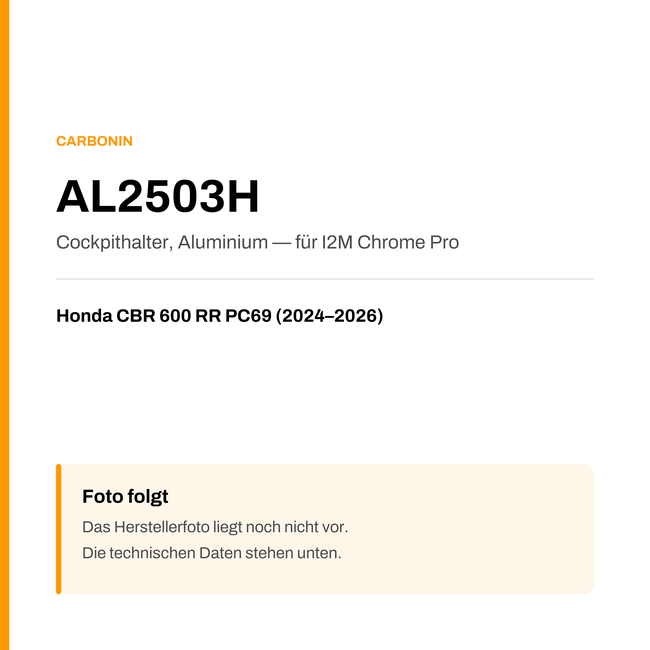 Cockpithalter Carbonin Honda CBR 600 RR PC69 (24-26) AL2503H — Platzhalter, Herstellerfoto folgt