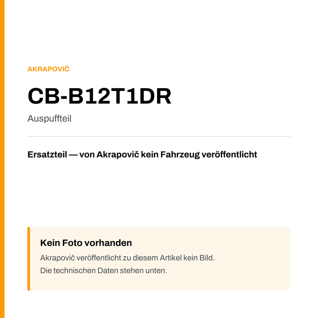 Akrapovic Auspuffteil CB-B12T1DR — Platzhalter, kein Herstellerfoto verfügbar