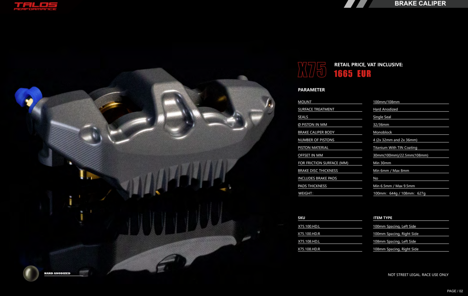 Talos X75 SBK Racing Monoblock P4 32/36 100mm Bremszange Vorne Rechts | X75.100.HD.R