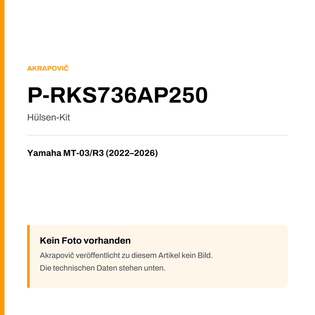 Akrapovic Hülsen-Kit Yamaha MT-03 / R3 (22-26) P-RKS736AP250 — Platzhalter, kein Herstellerfoto verfügbar